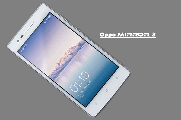 Oppo Mirror 3 spec & price in bangladesh