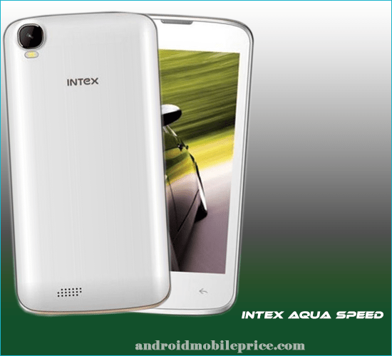 Intex Aqua Speed Full Specification & Price Intex Aqua Speed specs & price in bangladesh