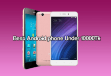 Top 5 Best Android Phone Under 10000 TK- March 2017